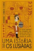 Uma Estória de Os Lusíadas