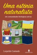 Uma Estória Naturalista