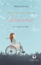 Uma Estrela Especial Chamada Adriana