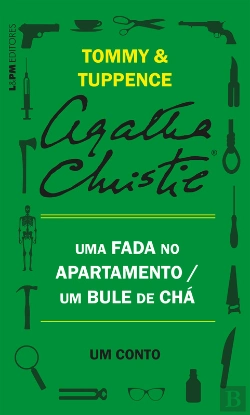 Bertrand.pt - Uma Fada No Apartamento / Um Bule De Chá: Um Conto De Tommy E Tuppence