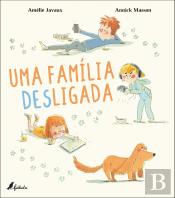Uma Família Desligada