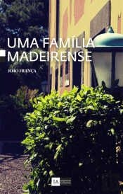 Uma Família Madeirense