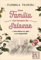 Uma Família nos Tempos de Salazar