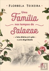 Uma Família nos Tempos de Salazar