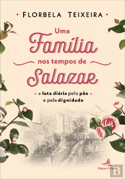Bertrand.pt - Uma Família nos Tempos de Salazar