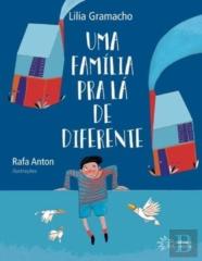 Uma Familia Pra La De Diferente
