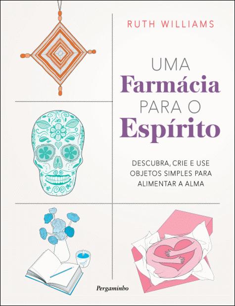 Uma Farmácia para o Espírito