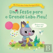 Uma Festa Para o Grande Lobo Mau!