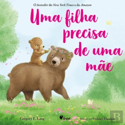 Bertrand.pt - Uma Filha Precisa de uma Mãe