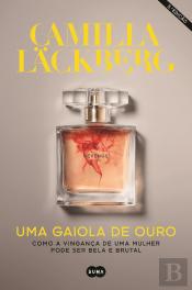 Uma Gaiola de Ouro
