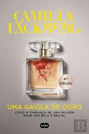 Uma Gaiola De Ouro
