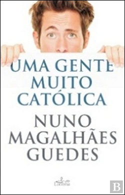 Bertrand.pt - Uma Gente Muito Católica