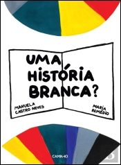 Uma História Branca?