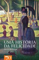 Uma História da Felicidade