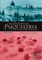 Uma História da Psiquiatria
