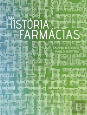 Uma História das Farmácias
