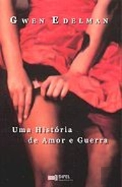 Uma História de Amor e Guerra