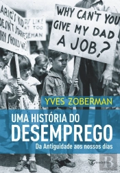 Uma História do Desemprego