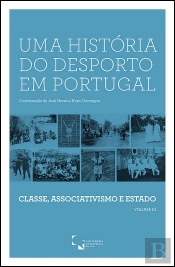 Uma História do Desporto em Portugal -Volume III