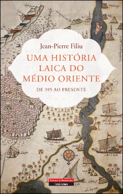 Bertrand.pt - Uma História Laica do Médio Oriente