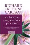 Uma Hora para Viver, Uma Hora para Amar