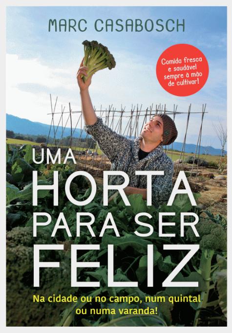 Uma Horta para Ser Feliz