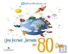 Uma Incrível Jornada em 80 Dias