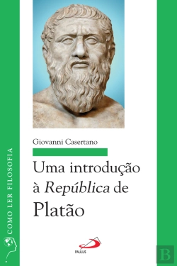 Bertrand.pt - Uma Introdução À República De Platão