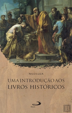 Bertrand.pt - Uma Introdução Aos Livros Históricos