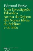 Uma Investigação Filosófica Acerca da Origem das Nossas Ideias do Sublime e do Belo