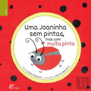 Uma Joaninha Sem Pintas, Mas com Muita Pinta