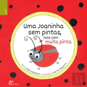 Uma Joaninha Sem Pintas, Mas com Muita Pinta