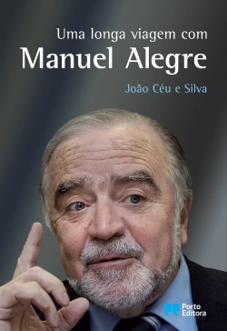 Bertrand.pt - Uma longa viagem com Manuel Alegre