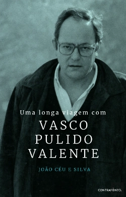 Bertrand.pt - Uma Longa Viagem com Vasco Pulido Valente