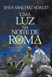 Uma Luz na Noite de Roma