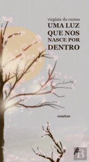 Uma Luz que nos Nasce por Dentro