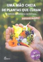 Uma Mão Cheia de Plantas que Curam