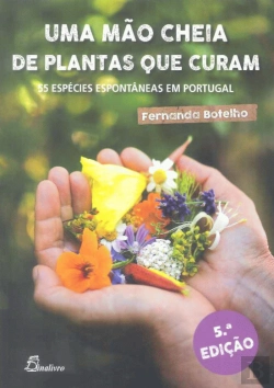 Bertrand.pt - Uma Mão Cheia de Plantas que Curam