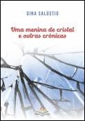 Uma Menina de Cristal e Outras Crónicas