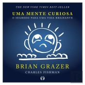 Uma Mente Curiosa: O Segredo Para Uma Vida Brilhante