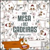 Uma Mesa e Dez Cadeiras