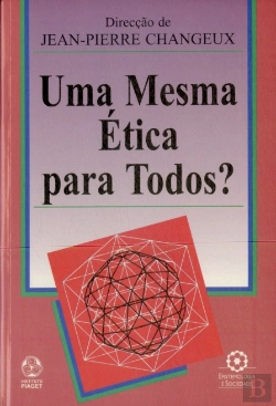 Bertrand.pt - Uma Mesma Ética Para Todos?