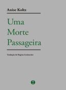 Uma Morte Passageira