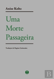 Uma Morte Passageira
