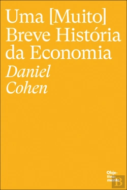 Bertrand.pt - Uma (Muito) Breve História da Economia