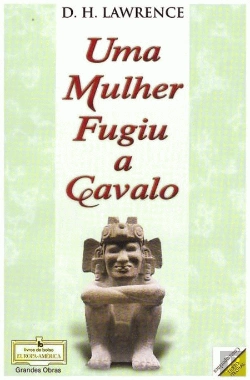 Bertrand.pt - Uma Mulher Fugiu a Cavalo