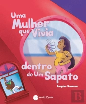 Uma Mulher que Vivia Dentro de um Sapato