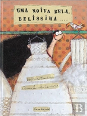 Uma Noiva Bela, Belíssima.....
