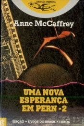 Uma Nova Esperança em Pern - 2