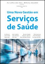 Uma Nova Gestão em Serviços de Saúde